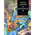 Hasta agotar existencia III