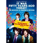Hace cincuenta a&ntilde;os hoy: The Beatles: Sgt. Pepper and Beyond (documental) [DVD] (2017)