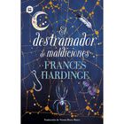 El Destramador De Maldiciones, De Hardinge Frances, Bamb&uacute;