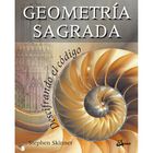 Geometr&iacute;a Sagrada. Descifrando el C&oacute;digo