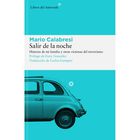 Salir De La Noche: Historia De Mi Familia Y De Otras V&iacute;ctimas Del Terrorismo: 297 (Libros Del Astero