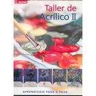 TALLER DE ACRILICO II