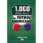 1.000 Datos Locos del F&uacute;tbol Americano