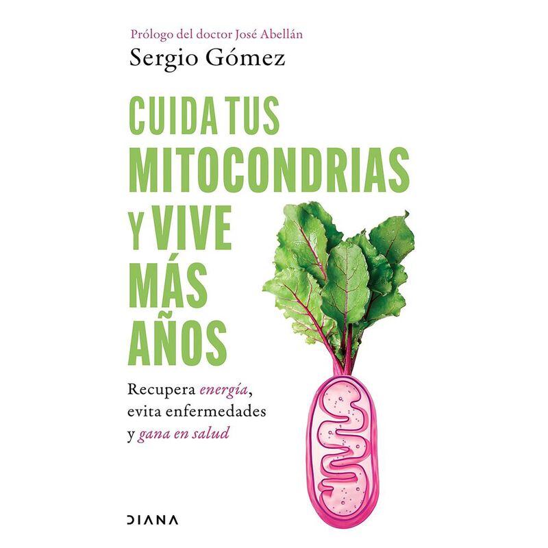Cuida Tus Mitocondrias Y Vive M&aacute;s A&ntilde;os, De Serg... image number null