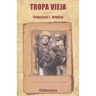 TROPA VIEJA