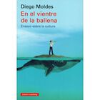 En el vientre de la ballena. Ensayo sobre la cultura