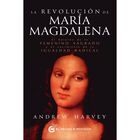 La Revoluci&oacute;n De Mar&iacute;a Magdalena, De Harvey Andrew, 2026