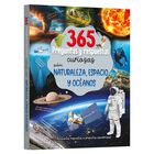 365 Preguntas Y Respuestas Curiosas Sobre Naturaleza, Espacio y Oc&eacute;anos