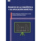 Avances de la Ling&uuml;&iacute;stica y Su Aplicaci&oacute;n Did&aacute;ctica