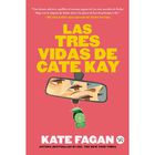 Las Tres Vidas De Cate Kay, De Fagan Kate, Vr Editoras