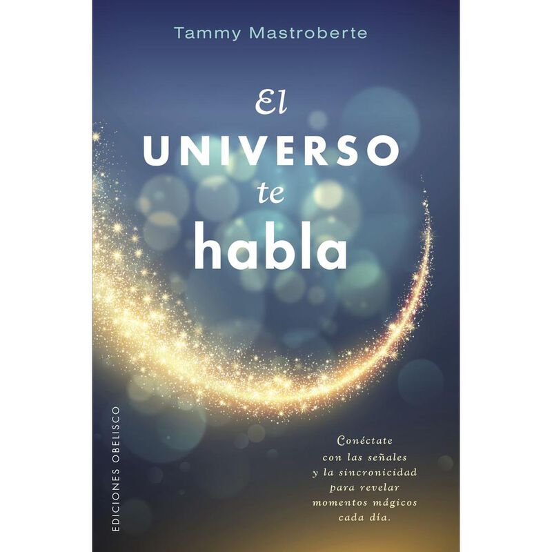 El Universo Te Habla, De Mastroberte Tammy, Obe... image number null