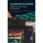 La Suspensi&oacute;n del Presente