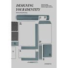 Designing Your Identity, De Wang Shaoqiang, Promopress