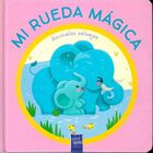 Mi Rueda M&aacute;gica: Animales Salvajes, De Yoyo Books