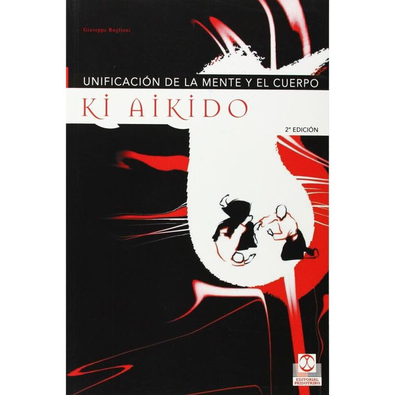 KI aikido. Unificaci&oacute;n de la mente y el cuerpo image number null