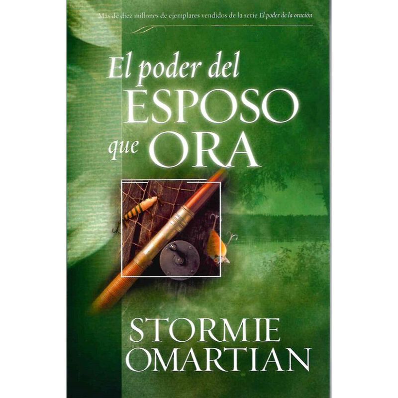 El Poder Del Esposo Que Ora, De Stormie Omartia... image number null