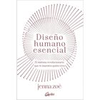 Dise&ntilde;o humano esencial. El sistema revolucionario que te muestra qui&eacute;n eres