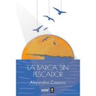 La Barca Sin Pescador, De Casona Alejandro, Edaf, 2025