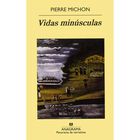 Vidas min&uacute;sculas