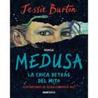 Medusa. La chica detr&aacute;s del mito