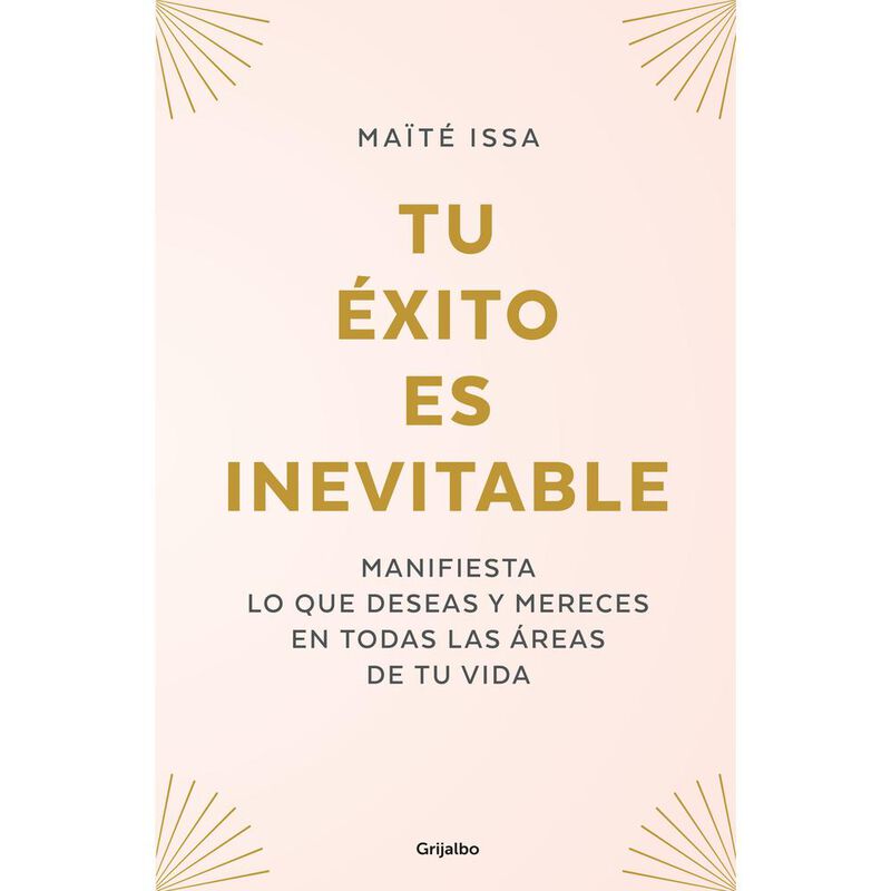 Tu &Eacute;xito Es Inevitable, De Issa Ma&iuml;t&eacute;, Grijalbo... image number null