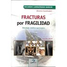 Fracturas por fragilidad