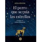 El perro que segu&iacute;a las estrellas