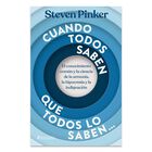 Cuando Todos Saben Que Todos Lo Saben..., De Pinker Steven