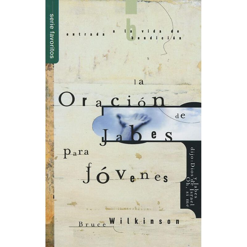 La oraci&oacute;n de Jabes para j&oacute;venes image number null