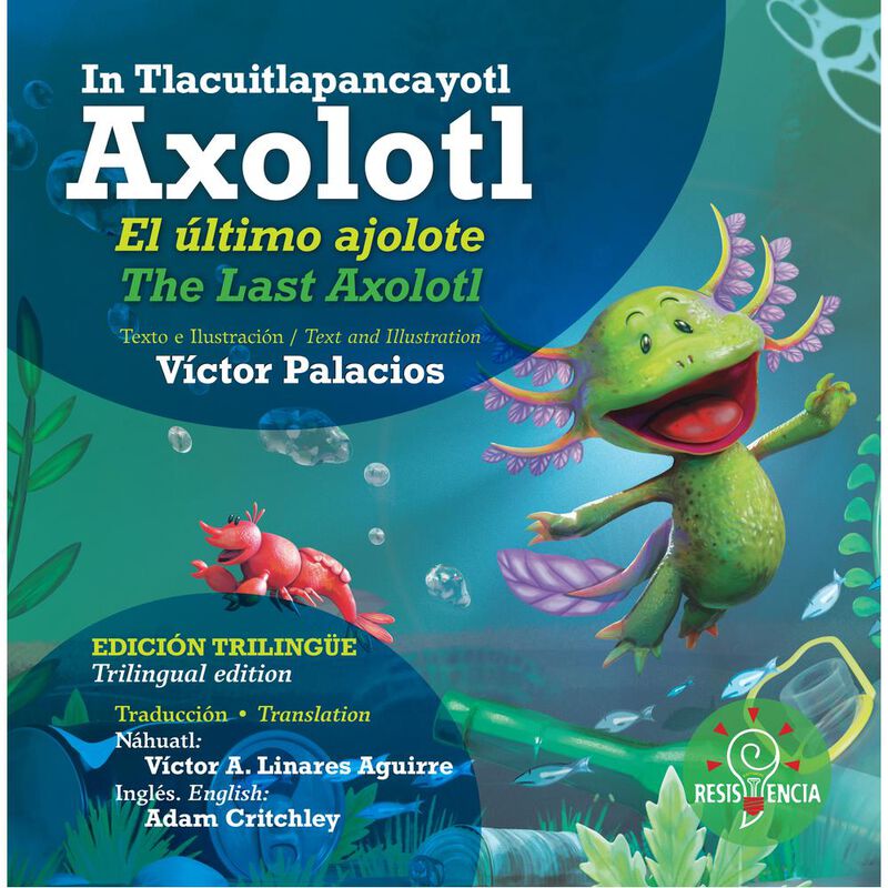 In tlacuitlapancayotl Axolotl / El &uacute;ltimo Ajolo... image number null