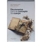 Diccionarios Para Un Concepto De Cuerpo, De Mart&iacute;nez Ariel