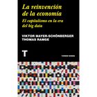 La reinvenci&oacute;n de la econom&iacute;a. El capitalismo en la era del big data