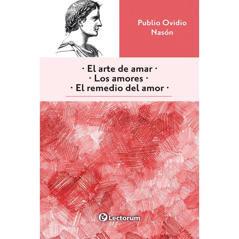 El Arte De Amar / Los Amores / El Remedio Del A... image number null