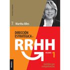 Direcci&oacute;n Estrat&eacute;gica de  RR HH VOL I Tercera Edici&oacute;n