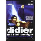 Didier, Mi Fiel Amigo (Didier) [DVD]