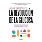 La Revoluci&oacute;n de la Glucosa