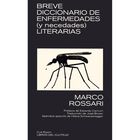Breve diccionario de enfermedades (y necedades) literarias