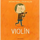 Viol&iacute;n: Violin (De la cuna a la luna)