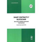 Smart Contracts Y Blockchain, De Gerardo Enrique Lupian