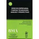 Derecho Empresarial Y Nuevas Tecnolog&iacute;as An&aacute;lisis Y Perspectivas
