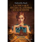 La chica que jugaba al ajedrez en Auschwitz