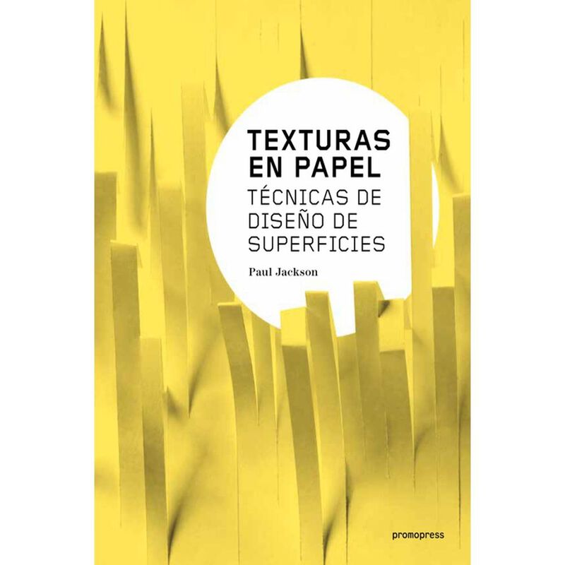 Texturas En Papel , De Paul Jackson, Promopress... image number null