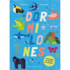 Dormilones. Notas sobre el sue&ntilde;o de las especies