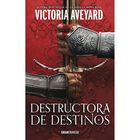 Destructora de destinos. Destructora de reinos 3