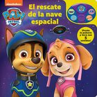 Libro con pulsera y 5 sonidos: El rescate de la nave espacial: Paw Patrol