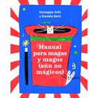 Manual para Magas y Magos (a&uacute;n no m&aacute;gicos)
